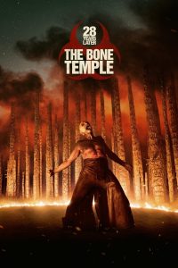 28 Years Later: The Bone Temple (2026) Sinhala Subtitle | සිංහල උපසිරැසි සමඟ | Xstreamlk